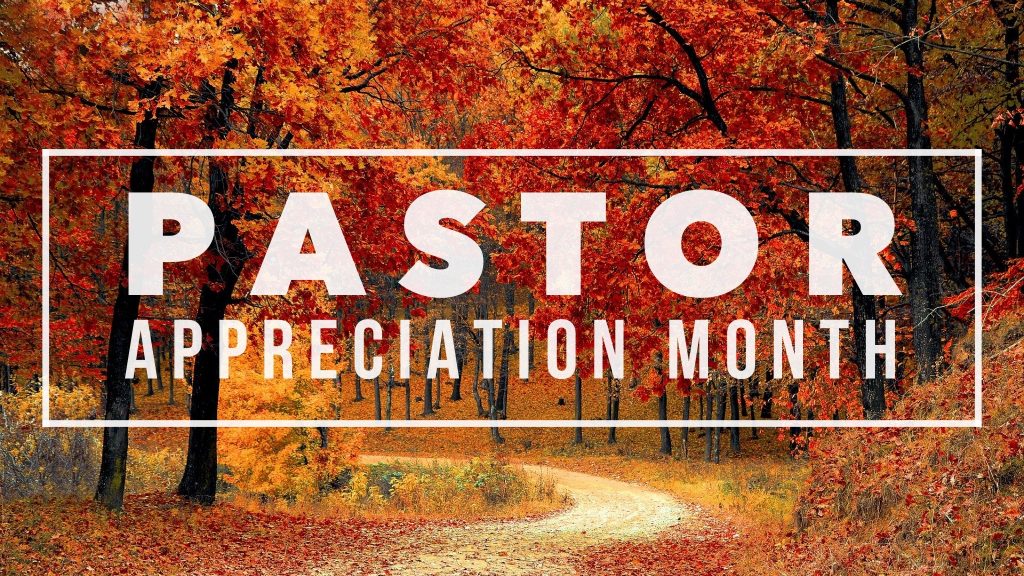 OCTOBER IS PASTOR APPRECIATION MONTH! – Airport Christian Fellowship